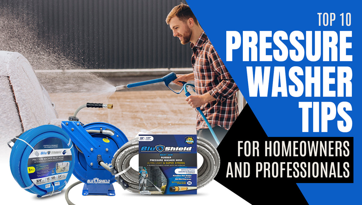 Top 10 Pressure Washing Tips for Homeowners & Professionals TheBlueHose