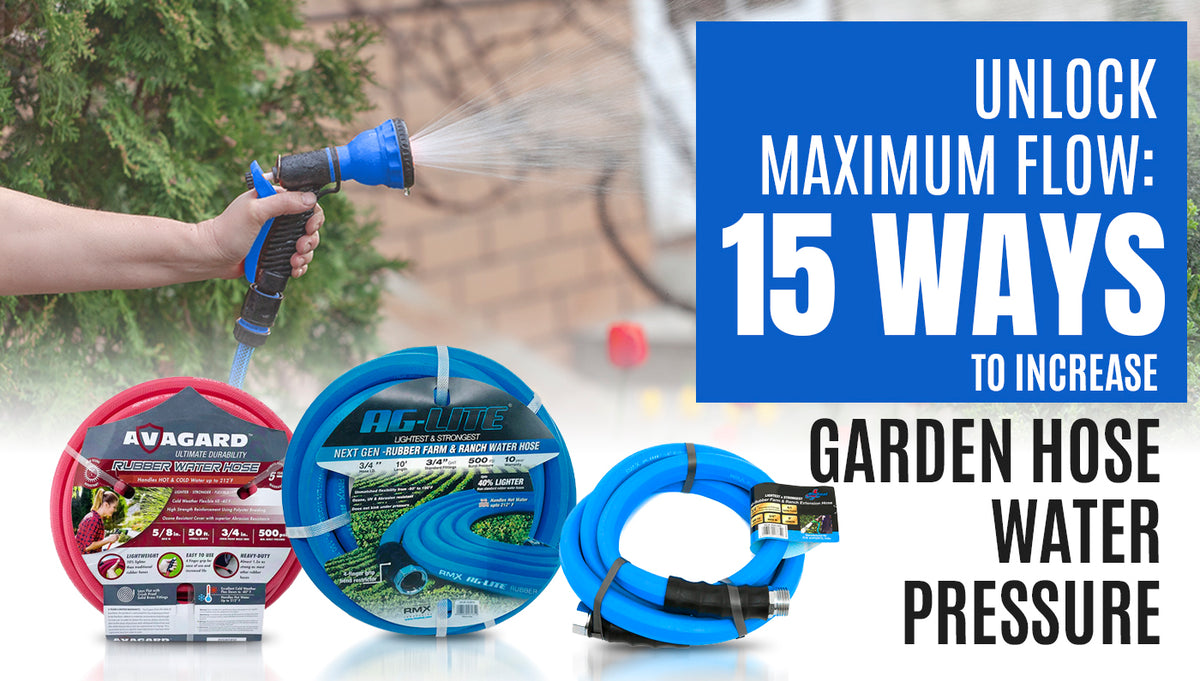 15 Ways to Increase Garden Hose Water Pressure – TheBlueHose